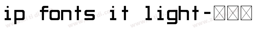 ip fonts it light字体转换